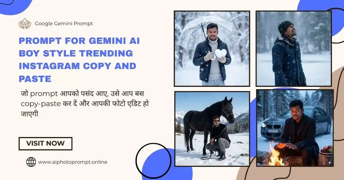Prompt for Gemini AI Boy Style Trending Instagram Copy and Paste